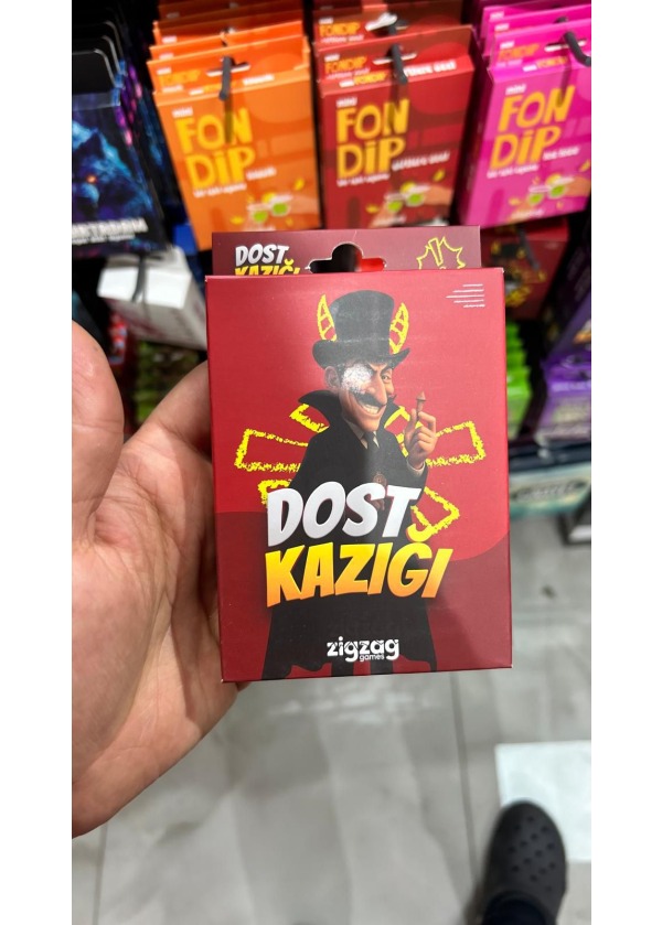 DOST KAZIĞI